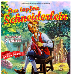 Puppentheater Sonnenschein: Das tapfere Schneiderlein